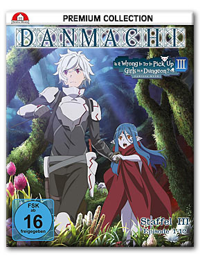 DanMachi: Is It Wrong to Try to Pick Up Girls in a Dungeon? III - Gesamtausgabe