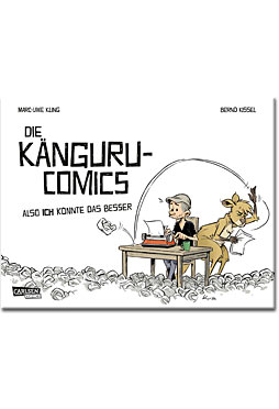 Die Känguru-Comics 01: Also ICH könnte das besser