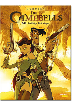 Die Campbells: Der berüchtigte Pirat Morgan