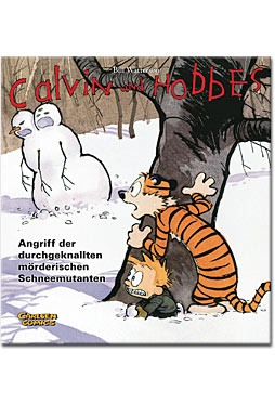 Calvin und Hobbes 07: Angriff der durchgeknallten mörderischen Schneemutanten