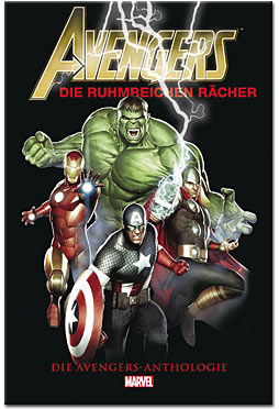 Avengers: Die ruhmreichen Rächer - Die Avengers Anthologie