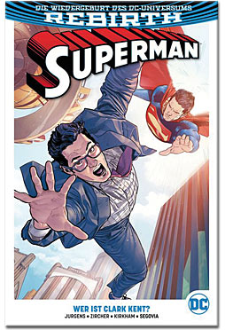 Superman Rebirth 02: Wer ist Clark Kent?