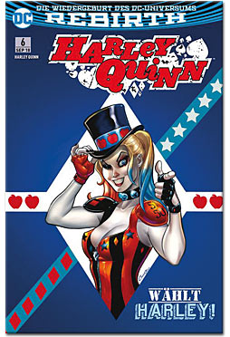 Harley Quinn Rebirth 06: Wählt Harley!