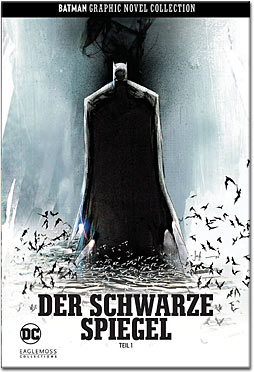 Batman Graphic Novel Collection 31: Der schwarze Spiegel Teil 1