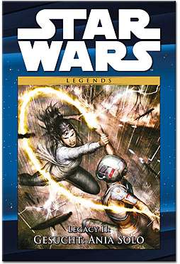 Star Wars Comic-Kollektion 107: Legacy II - Gesucht: Ania Solo