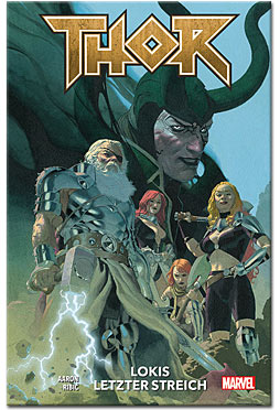 Thor Neustart 04: Lokis letzter Streich