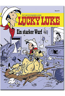 Lucky Luke 91: Ein starker Wurf