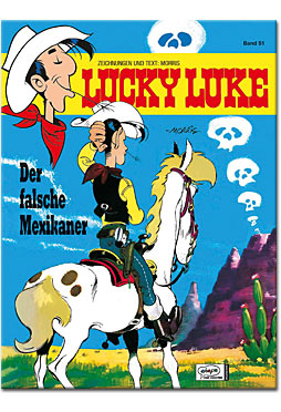 Lucky Luke 51: Der falsche Mexikaner