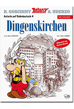 Asterix auf Ruhrdeutsch 4: Dingenskirchen