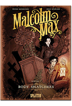 Malcolm Max 01: Body Snatchers