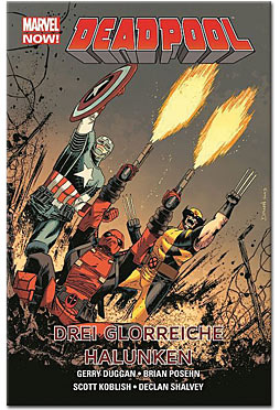 Marvel Now! Deadpool 03: Drei glorreiche Halunken