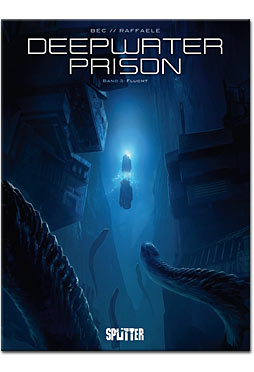 Deepwater Prison 03: Flucht