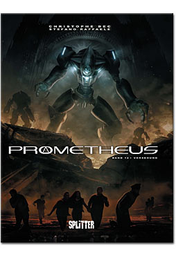 Prometheus 12: Vorsehung