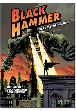 Black Hammer 01: Vergessene Helden