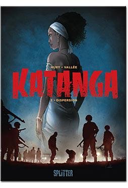 Katanga 03: Dispersion