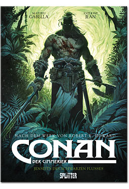 Conan der Cimmerier 03: Jenseits des schwarzen Flusses