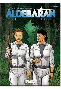Rückkehr nach Aldebaran 01: Episode 1