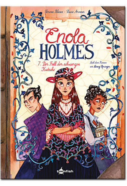 Enola Holmes 07: Der Fall der schwarzen Kutsche