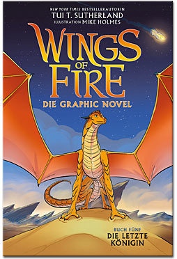 Wings of Fire Graphic Novel 05: Die letzte Königin