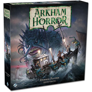 Arkham Horror (3rd Edition): Dunkle Fluten