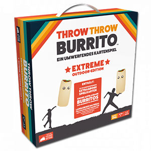 Throw Throw Burrito - Extreme Outdoor-Edition