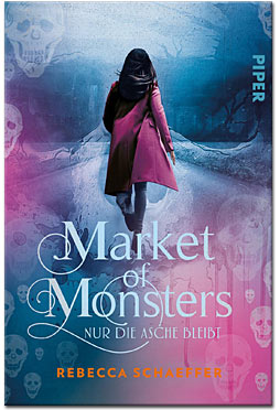 Market of Monsters: Nur die Asche bleibt