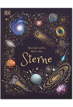Wundervolle Welt der Sterne: Ein Weltall-Bilderbuch für die ganze Familie