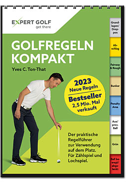 Golfregeln kompakt 2023-2026: Der praktische Regelführer zur Verwendung auf dem Platz