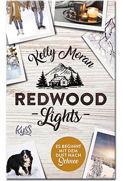 Redwood Lights: Es beginnt mit dem Duft nach Schnee