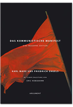 Das Kommunistische Manifest - Eine moderne Edition