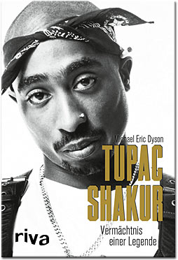 Tupac Shakur: Vermächtnis einer Legende