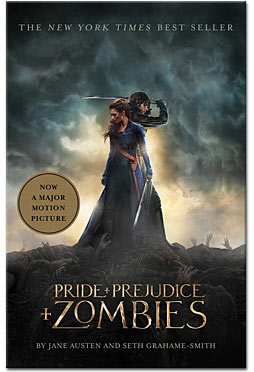 Pride and Prejudice and Zombies - Movie Tie-in Edition