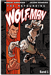 The Astounding Wolf-Man 01 - Aus dem Invincible-Universum