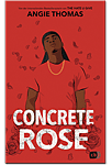 Concrete Rose (Jugendbücher)