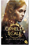 Ophelia Scale: Die Welt wird brennen