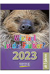 Wie faul ist das Faultier? 2023 - Tages-Abreisskalender für Kinder mit Rätseln, Spiel und Witz