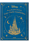 Disney: Das grosse goldene Buch der Gute-Nacht-Geschichten