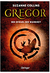 Gregor und der Spiegel der Wahrheit (Kinderbücher)