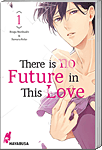 There is no Future in This Love 01