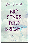 No Stars too bright
