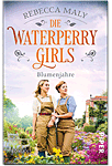 Die Waterperry Girls: Blumenjahre