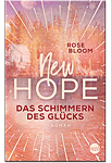 New Hope: Das Schimmern des Glücks