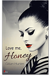 Love me, Honey