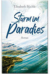 Sturm im Paradies