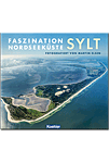 Faszination Nordseeküste: Sylt