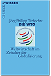 Die WTO: Weltwirtschaft im Zeitalter der Globalisierung