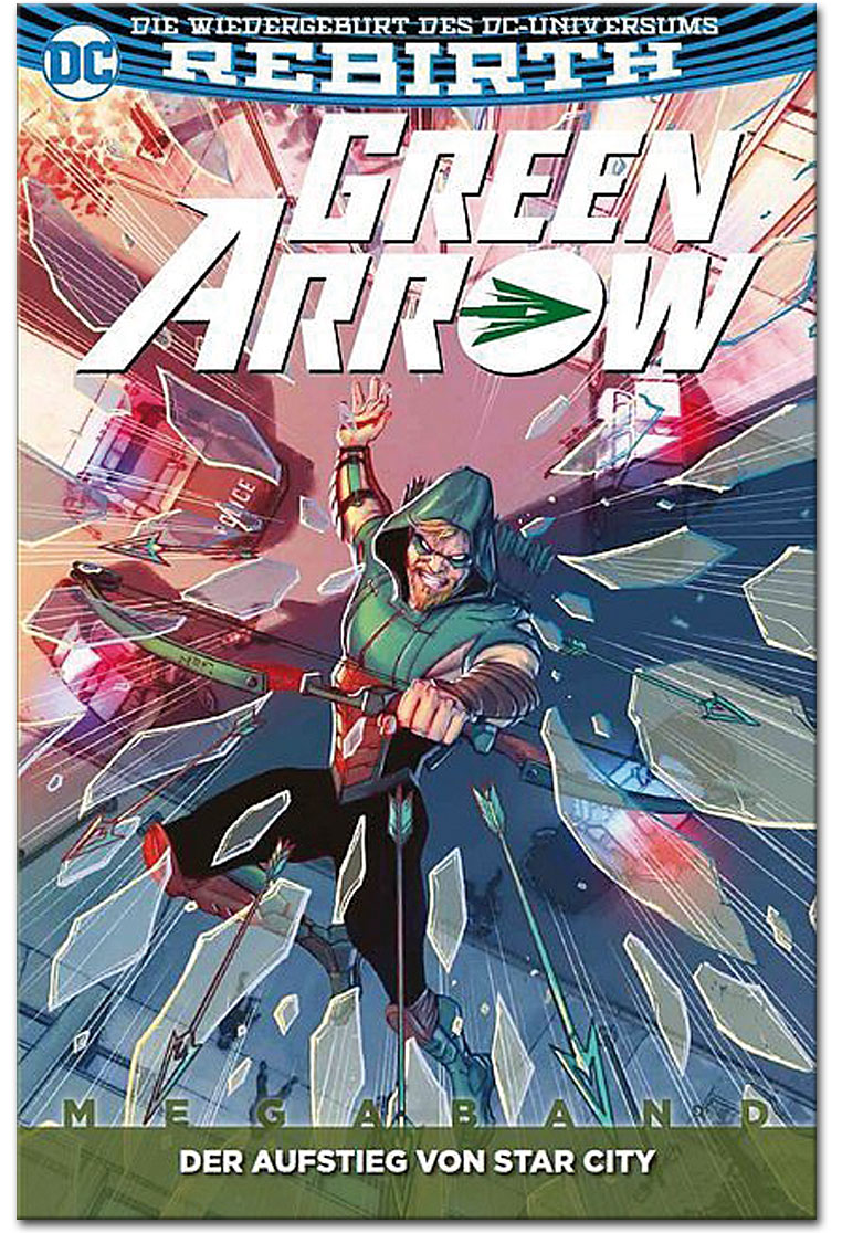 Green Arrow Rebirth 02: Der Aufstieg von Star City