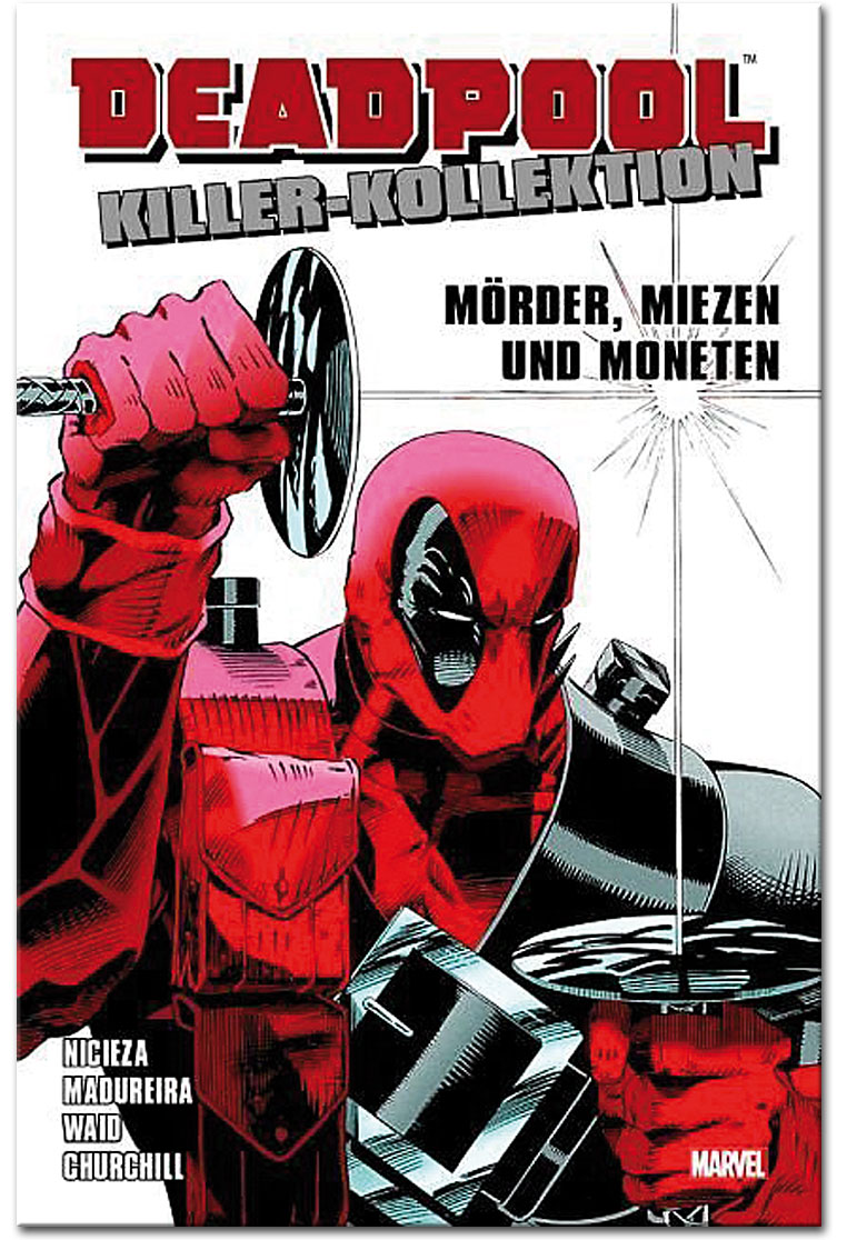Deadpool Killer-Kollektion 01: Mörder, Miezen und Moneten