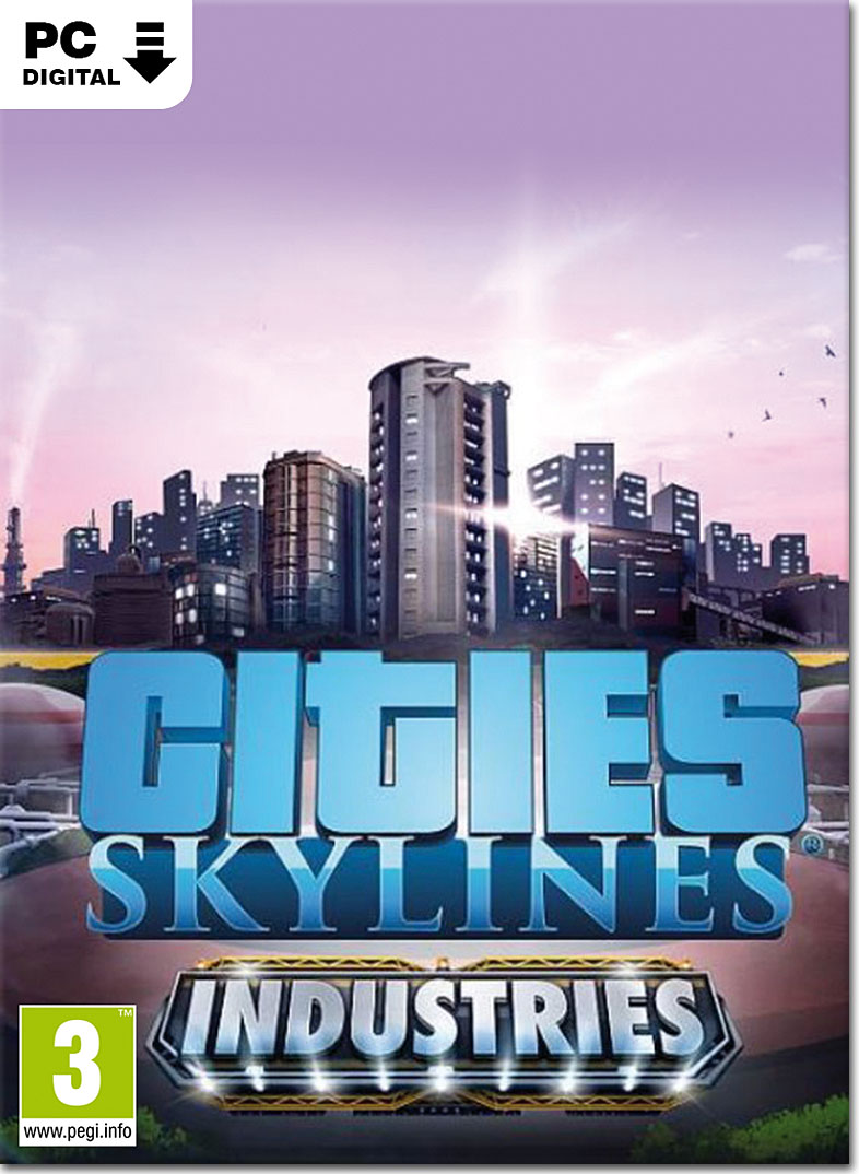 Cities: Skylines - Industries