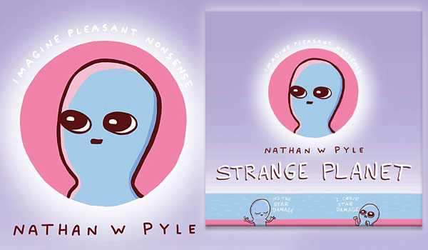 Strange Planet - The Comic Sensation of the Year (Comics & Cartoons)
